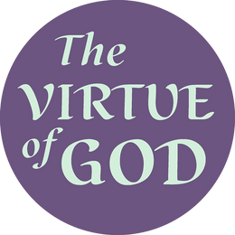 The Virtue of God