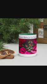 ‘Christmas Brings Us Together’ Mug with Red Poinsettia Authentic Macro Photography | White Ceramic with Green Interior | Dishwasher Microwave Safe | 11oz 15oz